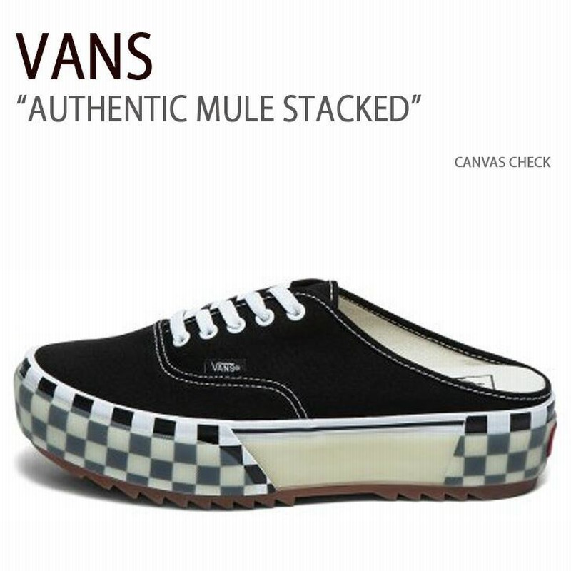 VANS バンズ スニーカー AUTHENTIC MULE STACKED CANVAS CHECK