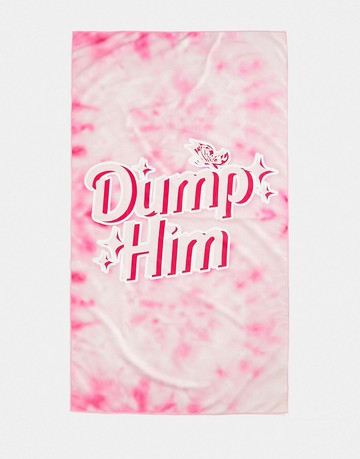 Skinnydip Dump Him slogan towel in pink tie dye