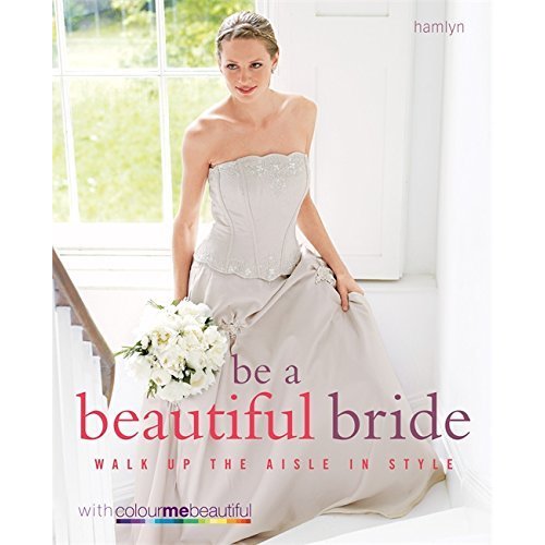 Be a Beautiful Bride: Walk up the aisle in style