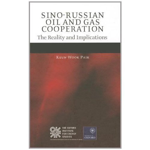 Sino-Russian Oil and Gas Cooperation: The Reality and Implications