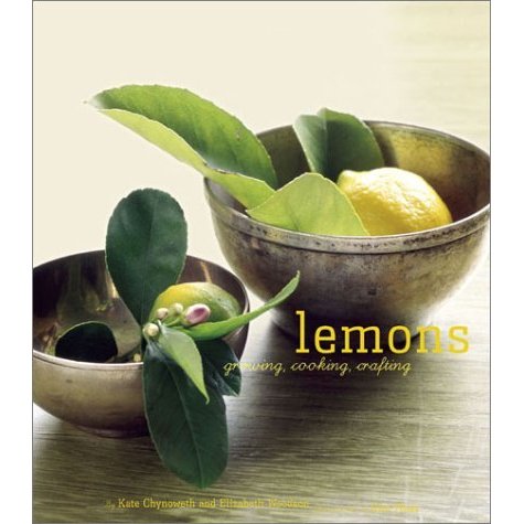 Lemons: Growing  Cooking  Crafting