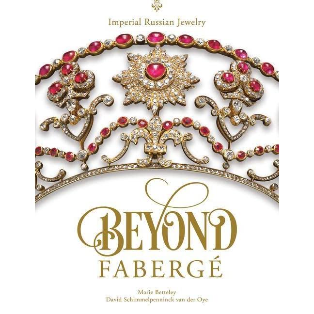 Beyond Faberg?: Imperial Russian Jewelry