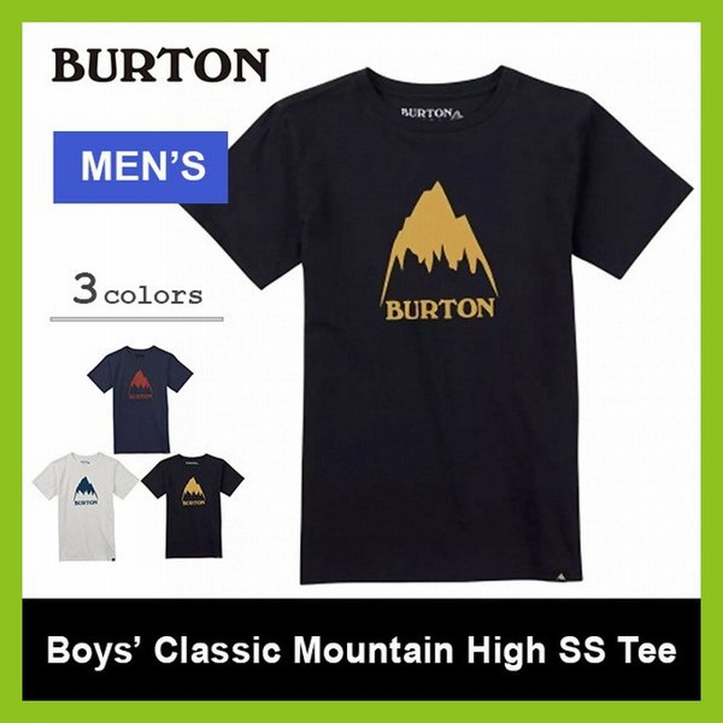 Burton バートン ボーイズ クラシック クラシックマウンテンハイ ショートスリーブ Tee フェス イベント 音楽 野外 通販 Lineポイント最大0 5 Get Lineショッピング