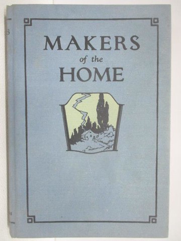 【書寶二手書T2／宗教_SNY】MAKERS of the HOME_原文_Spalding, Arthur Whitefield