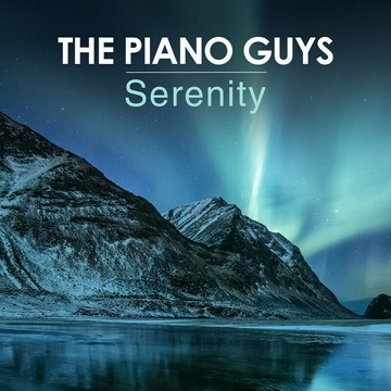鋼琴男孩新專輯 | The Piano Guys - Serenity 跨界古典音樂CD碟