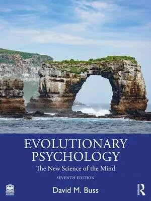Evolutionary Psychology: The New Science of the Mind (7版) Buss, David M. 2024 Taylor & Francis