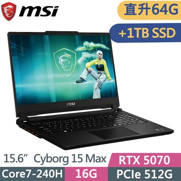 MSI Cyborg 15 Max C2WG-006TW 黑 (Core7-240H/32G+32G/512G+1TB SSD/RTX5070/15.6/W11)特仕