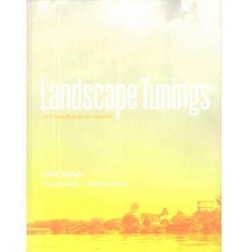 Landscape Tunings: An Urban Park at the Danube -9781945150180 英文設計書 [建築人設計人的店-上博圖書]