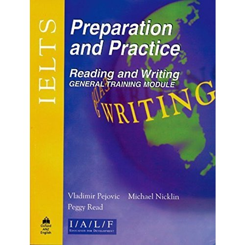 Ielts Preparation and Practice: Reading and Writing: General Training Module