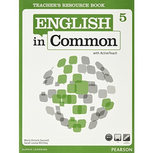 English in Common Teacher s Resource Book with ActiveTeach