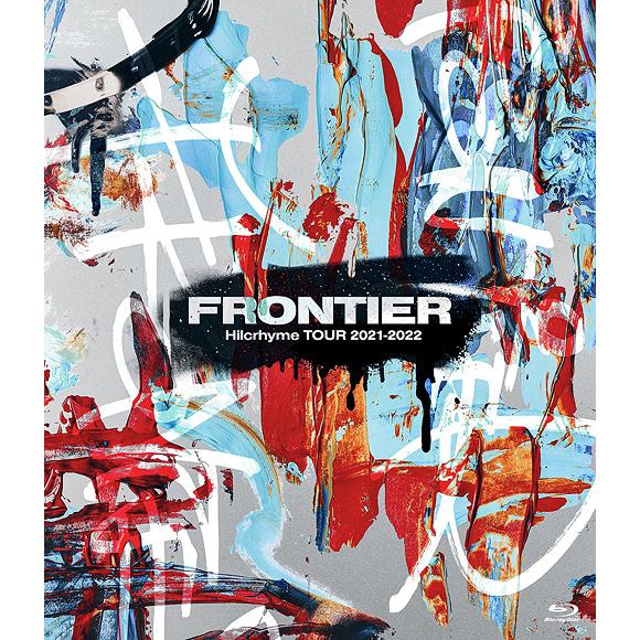 ユニバーサルミュージック BD Hilcrhyme TOUR 2021-2022 FRONTIER