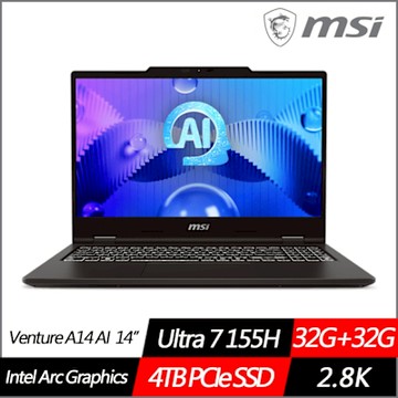 MSI微星 Venture 14 AI A1MG-004TW 14吋商務筆電 Ultra 7 155H/32G+32G/4TB PCIe SSD/Win11/特仕版)