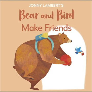 DK Jonny Lambert’s Bear and Bird: Make Friends(喬尼‧蘭伯特熊與鳥系列：友誼萬歲)