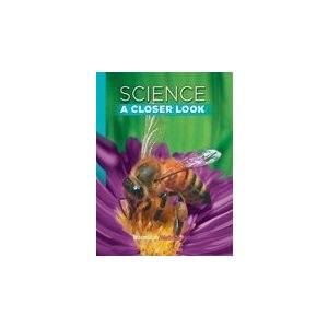 Science: A Closer Look Grade Vol. Life Science Teacher's Edition