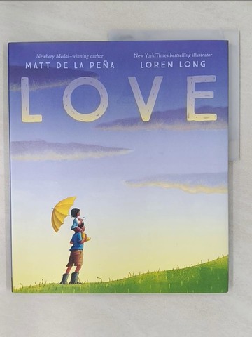【書寶二手書T1／少年童書_UNT】Love_de la Pen~a, Matt/ Long, Loren (ILT)