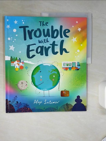 【書寶二手書T2／少年童書_SKB】The Trouble with Earth_Alex Latimer