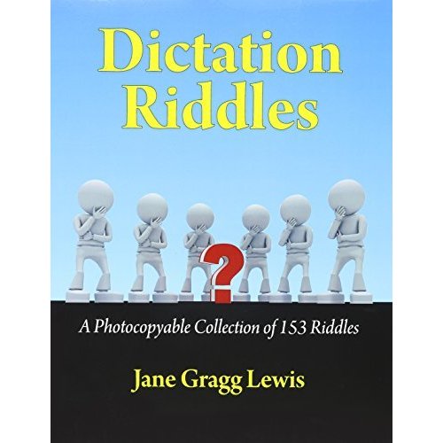 Dictation Riddles: A Photocopyable Collection of 153 Riddles