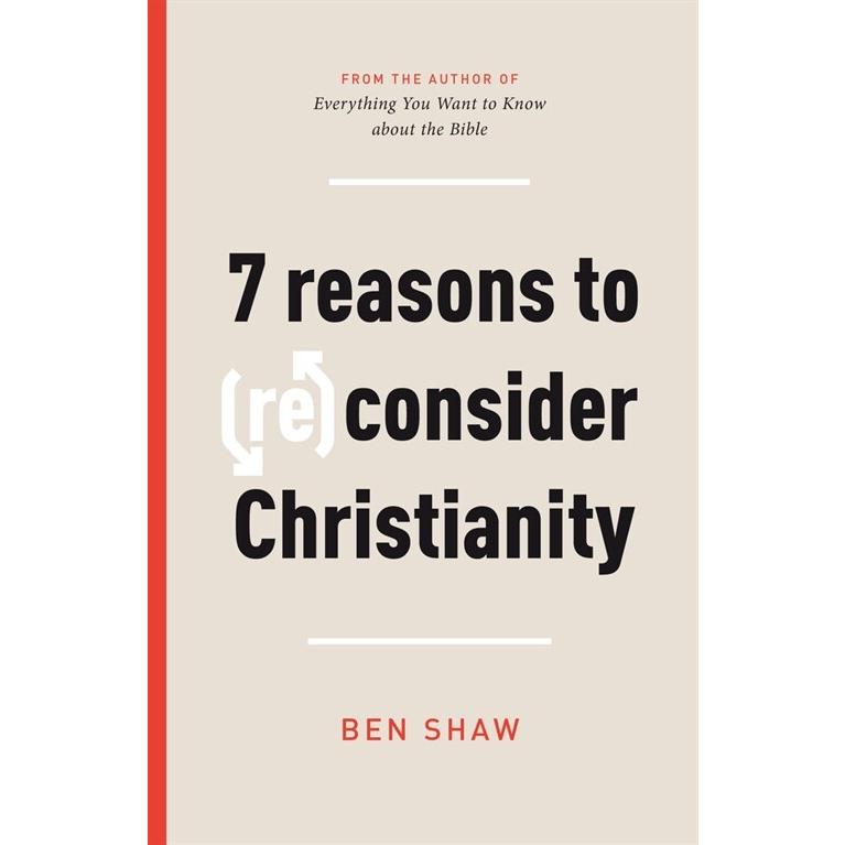 Reasons to (Re)Consider Christianity (Paperback)