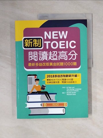 【書寶二手書T4／語言學習_ZGP】新制New TOEIC閱讀超高分：最新多益改版黃金試題1000題_Ki Taek Lee，Mozilge 語言研究所，紐約