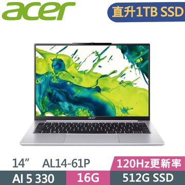 ACER  Aspire Lite AL14-61P-R2G3 銀(AI 5 330/16G/1TB SSD/14/W11)特仕