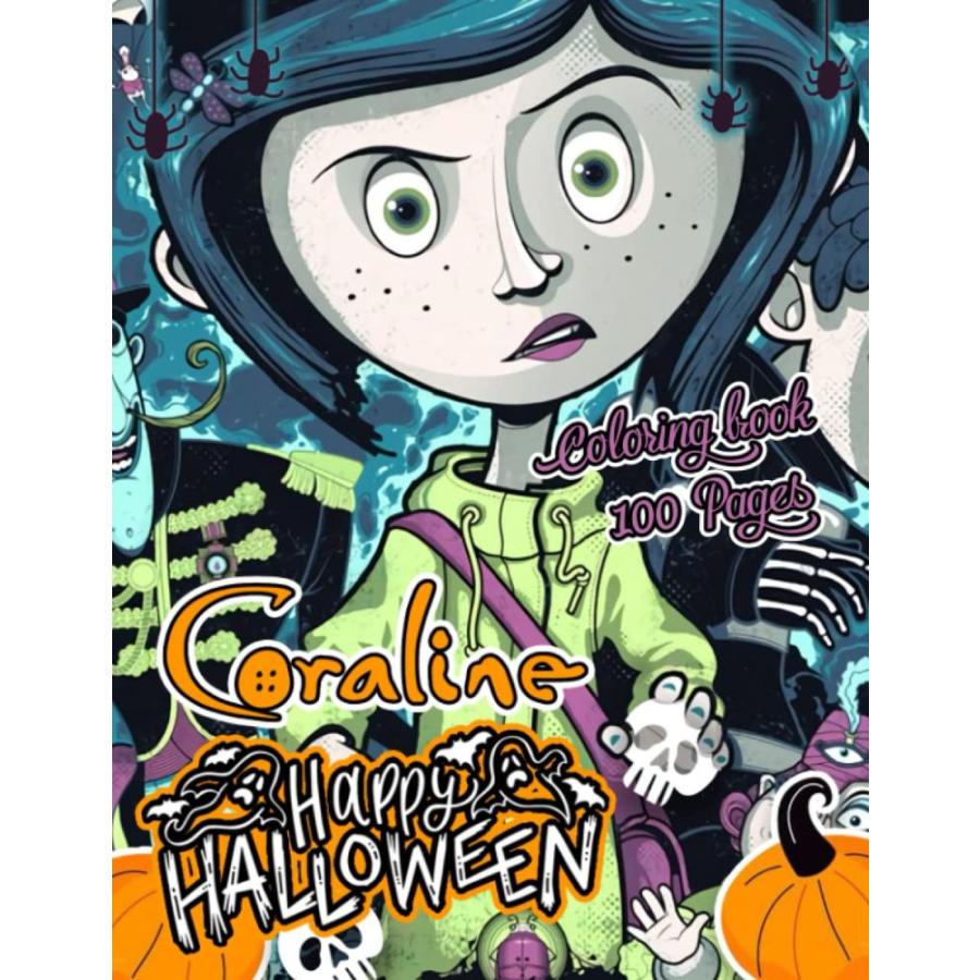 Coraline Halloween Coloring Book: Beautiful Coloring Book For All Fans Girl