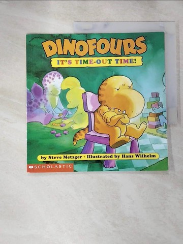 【書寶二手書T7／少年童書_J8E】It's Time-out Time!_Steve Metzger, Hans Wilhelm