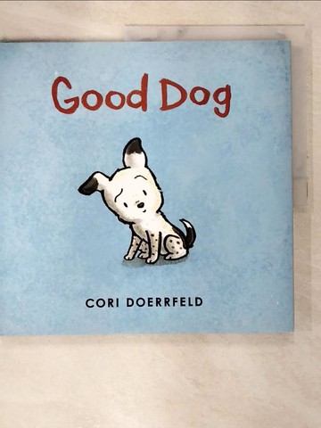 【書寶二手書T9／少年童書_Q2W】Good Dog_Doerrfeld, Cori