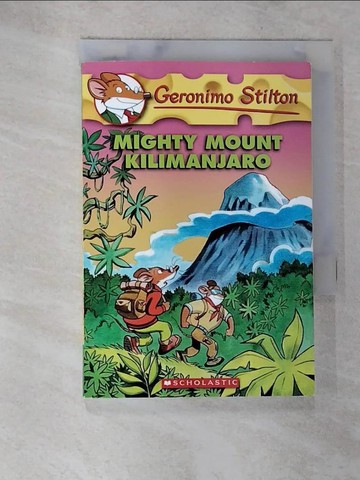 【書寶二手書T3／原文小說_SPU】Geronimo Stilton#41: Mighty Mount Kilimanjaro_Geronimo Stilton