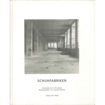 Schuhfabriken: Industriekultur in Pirmasens -9783980346641 絕版英文設計書 [建築人設計人的店-上博圖書]