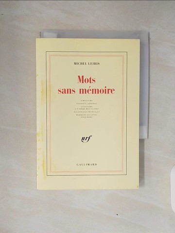 【書寶二手書T3／原文小說_XQ9】MOTS SANS MEMOIRE_LEIRIS M