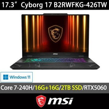 MSI微星 Cyborg 17 B2RWFKG-426TW 17.3吋電競特仕筆電(Core 7-240H/16G/512GB+2TB SSD/RTX5060/Win11)