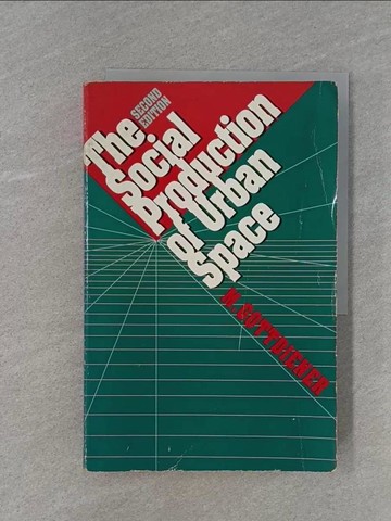 【書寶二手書T1／社會_ZBP】The Social Production of Urban Space_Gottdiener, M.