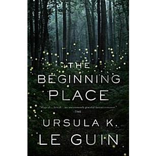 The Beginning Place (Paperback)