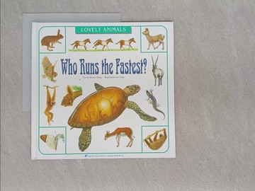 【書寶二手書T1／少年童書_ADW】Who runs the fastest?_Monica Chang