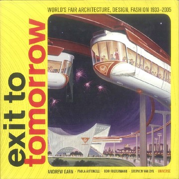 Exit to Tomorrow -9780789315311 絕版英文設計書 [建築人設計人的店-上博圖書]
