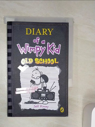 【書寶二手書T6／原文小說_Q9H】Diary of a Wimpy Kid: Old School (Book 10)_Jeff Kinney