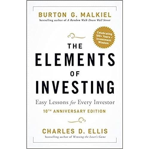 The Elements of Investing: Easy Lessons for Every Investor (Paperback   Anniversary)