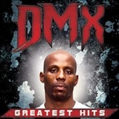 DMX Greatest Hits＜Splatter Colored Vinyl 限定盤＞[XRAY11021]