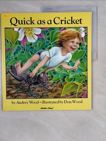 【書寶二手書T4／原文小說_ZJH】Quick as a Cricket_Audrey Wood