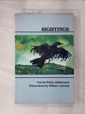 【書寶二手書T3／文學_TZX】Sightings_Hildebrandt, W. / Lobchuk, W. (CON)
