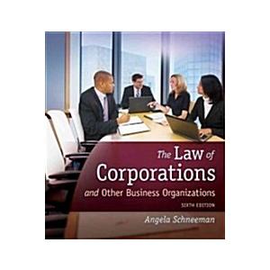 The Law of Corporations and Other Business Organizations (Hardcover  6)