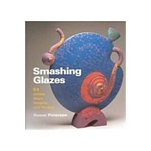 Smashing Glazes (Hardcover)