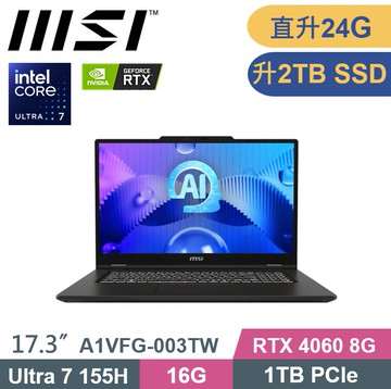MSI 微星 VenturePro 17 A1VFG-003TW (Ultra7-155H/16G+8G/2TB/RTX4060/W11) 特仕款