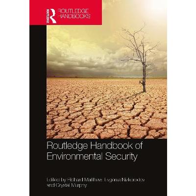 Routledge Handbook of Environmental Security