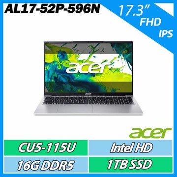 ACER Aspire Lite AL17-52P-596N 銀 CU5-115U/16G/1TB/17吋 大尺寸