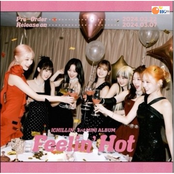 韓居🇰🇷 獨家禮⭐️ ICHILLIN' - 3RD MINI ALBUM [FEELIN' HOT] 迷你三輯 專輯