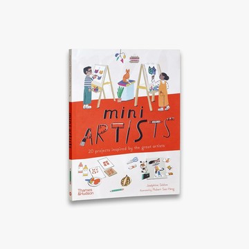 Mini Artists: 20 projects inspired by the great artists(小小藝術家：透過20位藝術大師啟發兒童參與創作)