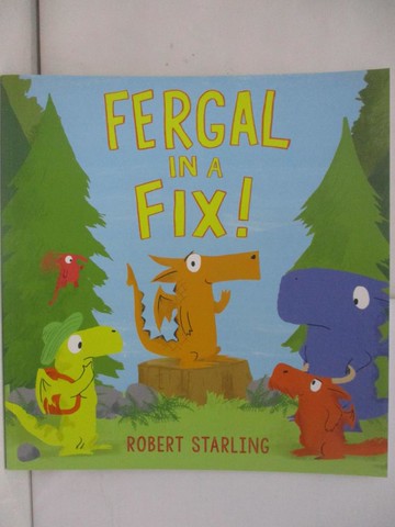 【書寶二手書T1／少年童書_ZAG】Fergal in a Fix!_Starling, Robert