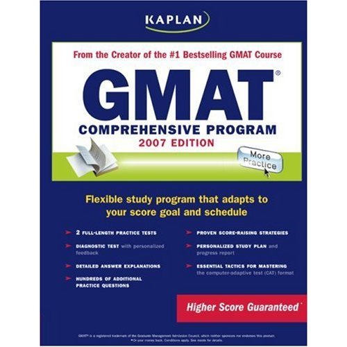 Kaplan GMAT  2007 Edition: Comprehensive Program