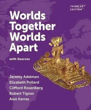 Worlds Together, Worlds Apart: with Sources (Third AP® Edition)L (3版) Jeremy Adelman 2025 NORTON